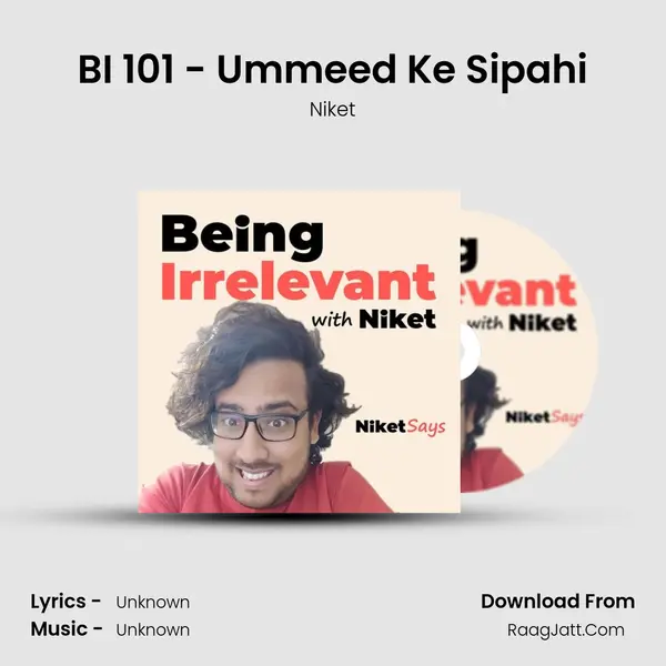 BI 101 - Ummeed Ke Sipahi MP3 Song by Niket Cover