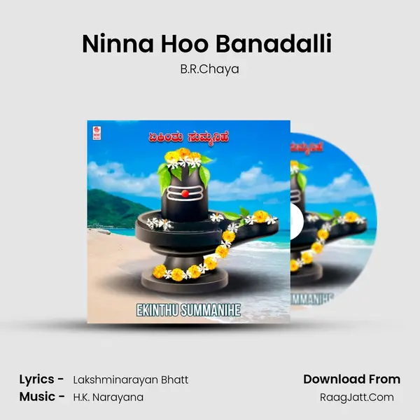 Ninna Hoo Banadalli (From 