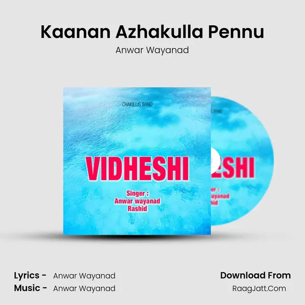 Kaanan Azhakulla Pennu MP3 Song by Anwar Wayanad Cover