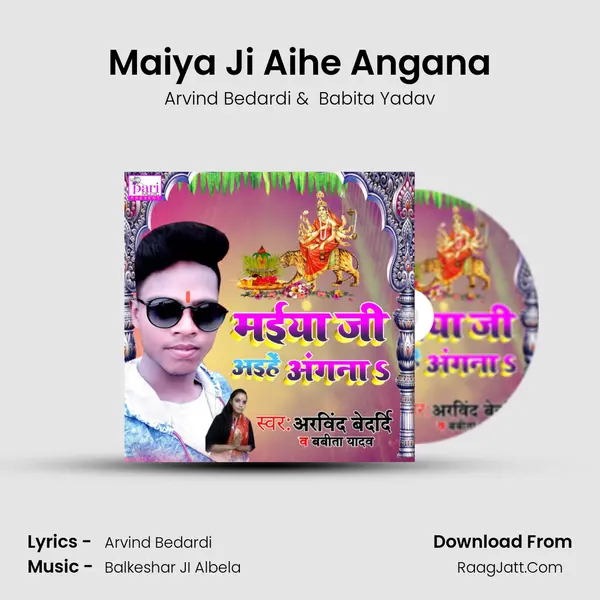 Maiya Ji Aihe Angana mp3 song