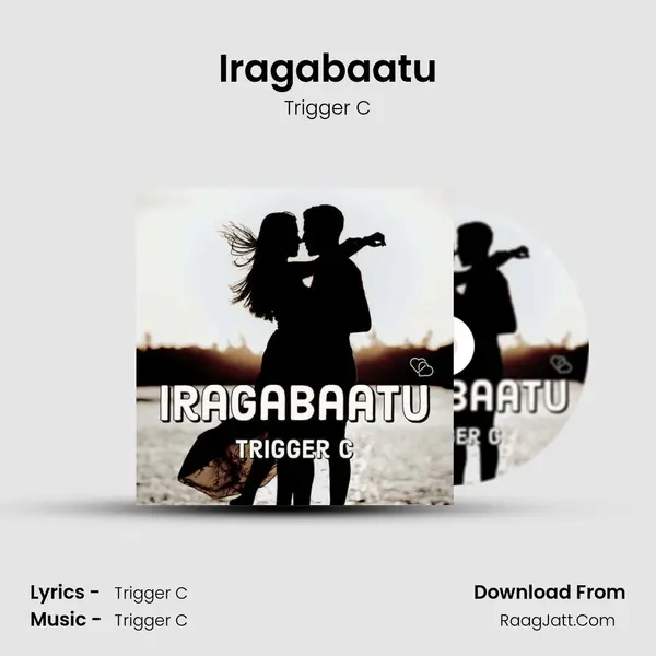 Iragabaatu MP3 Song by Trigger C Cover