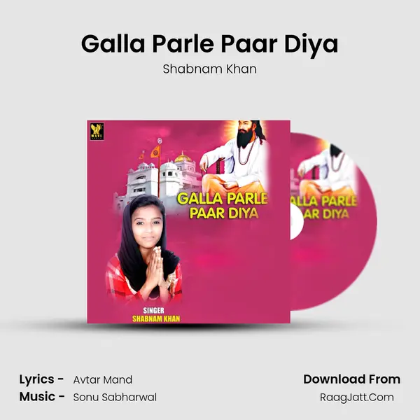 Galla Parle Paar Diya mp3 song