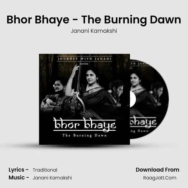 Bhor Bhaye - The Burning Dawn MP3 Song by Janani Kamakshi Cover
