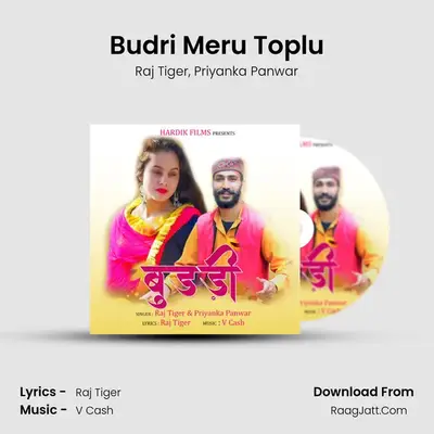 Budri Meru Toplu MP3 Song by Raj Tiger Cover
