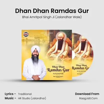 Dhan Dhan Ramdas Gur MP3 Song by Bhai Amritpal Singh Ji (Jalandhar Wale) Cover