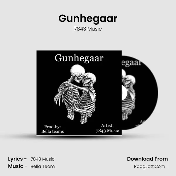 Gunhegaar MP3 Song by 7843 Music Cover