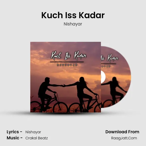 Kuch Iss Kadar mp3 song