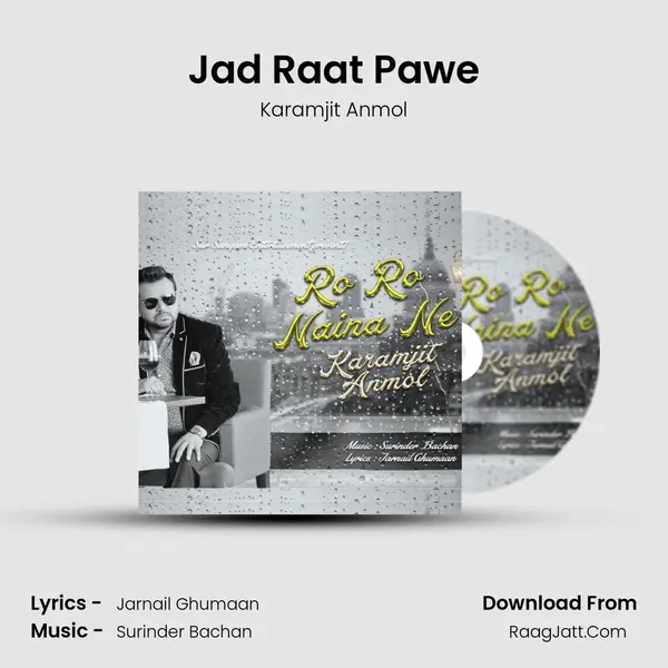 Jad Raat Pawe MP3 Song by Karamjit Anmol Cover