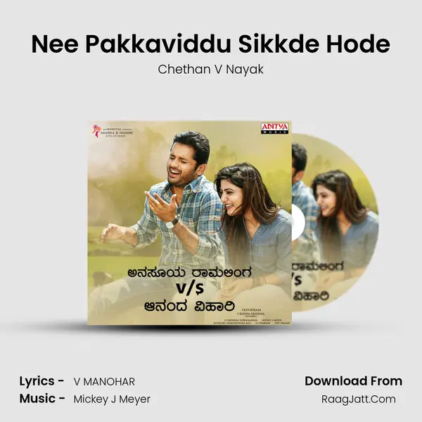 Nee Pakkaviddu Sikkde Hode MP3 Song by Chethan V Nayak Cover