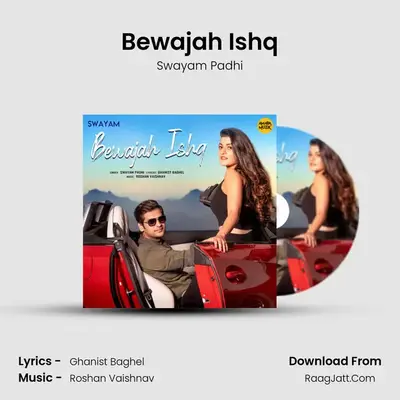 Bewajah Ishq mp3 song