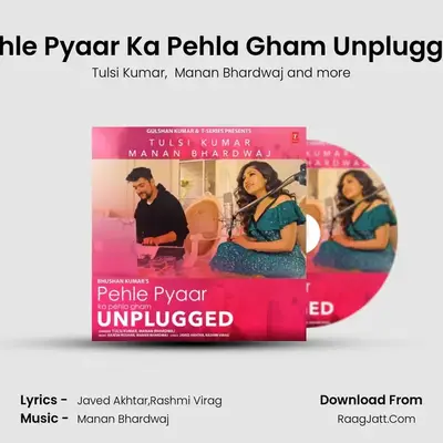 Pehle Pyaar Ka Pehla Gham Unplugged Cover