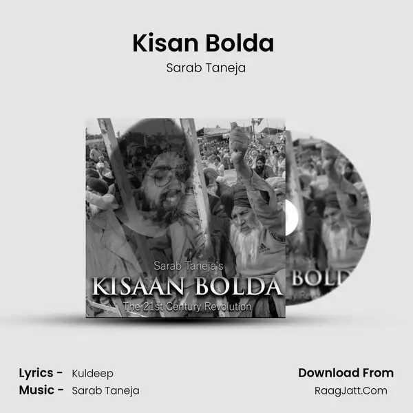 Kisan Bolda (The 21st Century Revolution) - Sarab Taneja
