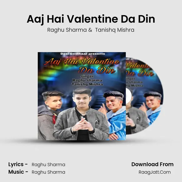 Aaj Hai Valentine Da Din MP3 Song by Raghu Sharma Cover