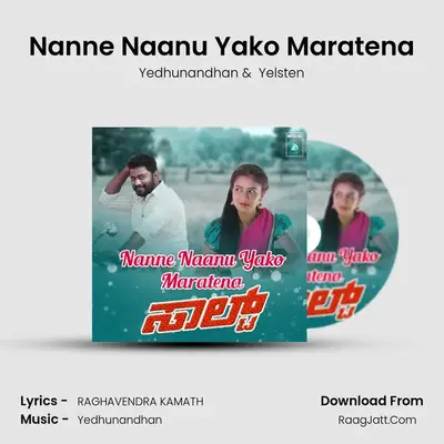 Nanne Naanu Yako Maratena (From 
