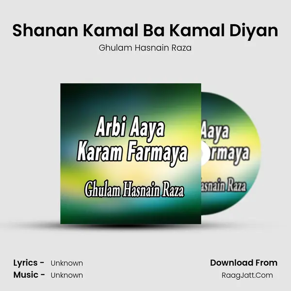 Shanan Kamal Ba Kamal Diyan MP3 Song by Ghulam Hasnain Raza Cover