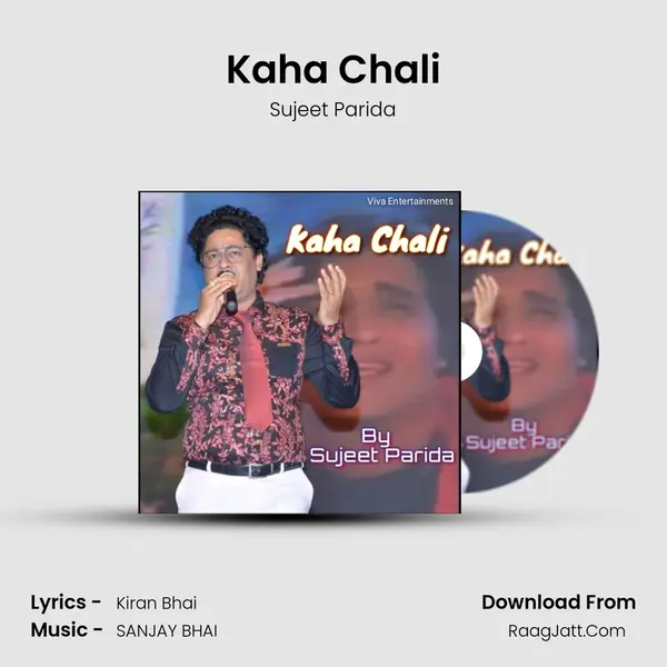 Kaha Chali MP3 Song by Sujeet Parida Cover