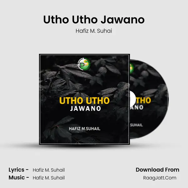 Utho Utho Jawano - Hafiz M. Suhai
