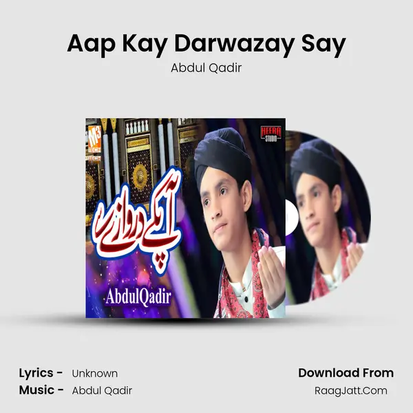 Aap Kay Darwazay Say mp3 song