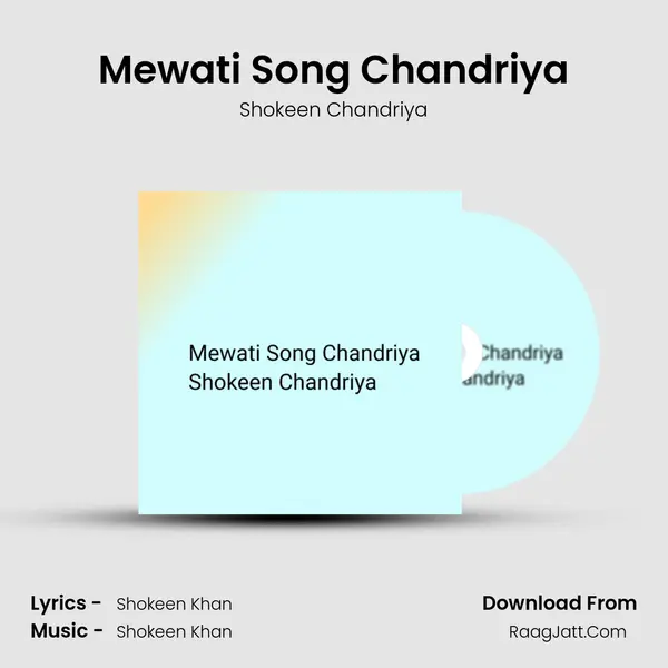 Mewati Song Chandriya MP3 Song by Shokeen Chandriya Cover