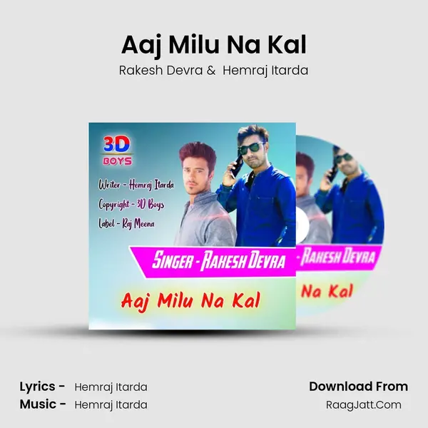 Aaj Milu Na Kal Cover