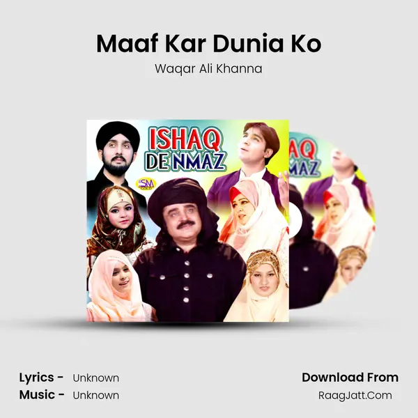 Maaf Kar Dunia Ko MP3 Song by Waqar Ali Khanna Cover