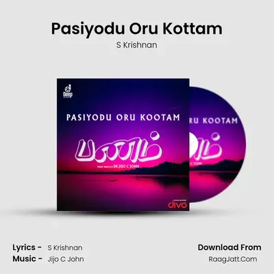 Pasiyodu Oru Kottam mp3 song