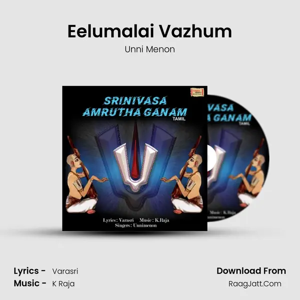Eelumalai Vazhum MP3 Song by Unni Menon Cover