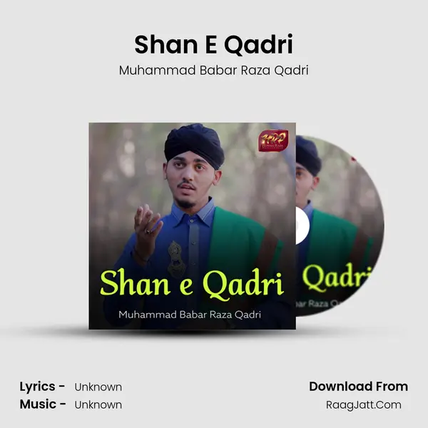 Shan E Qadri - Muhammad Babar Raza Qadri
