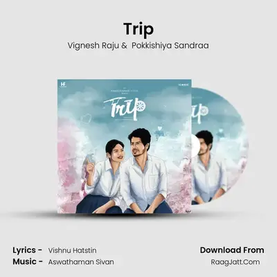 Trip MP3 Song by Vignesh Raju Cover