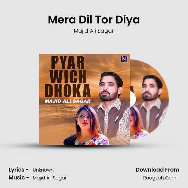 Mera Dil Tor Diya mp3 song