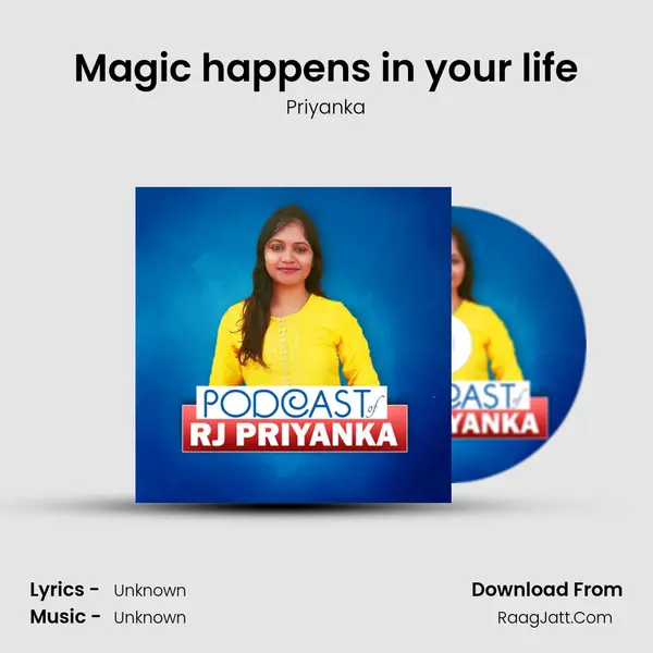 Magic happens in your life MP3 Song by Priyanka Cover