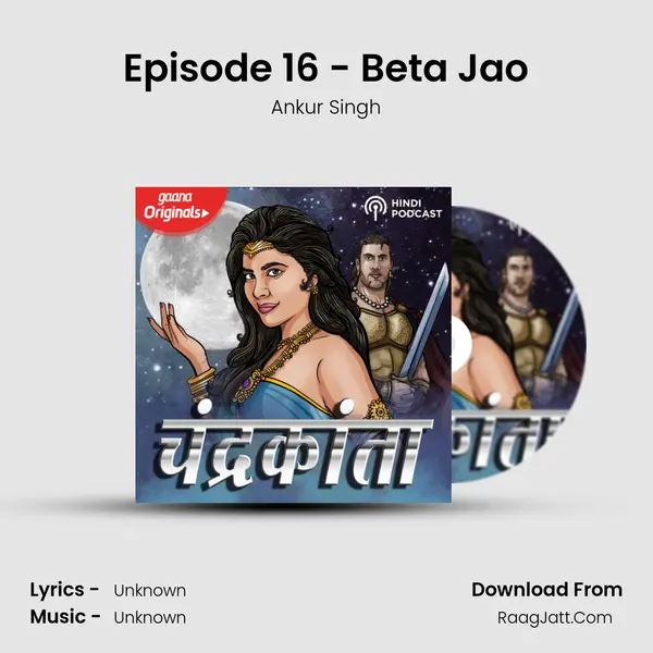 Episode 16 - Beta Jao MP3 Song by Ankur Singh Cover