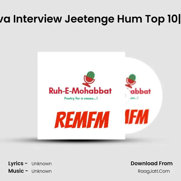 Deepak Shrivastava Interview Jeetenge Hum Top 10| Ruh-E-Mohabbat MP3 Song by  Cover
