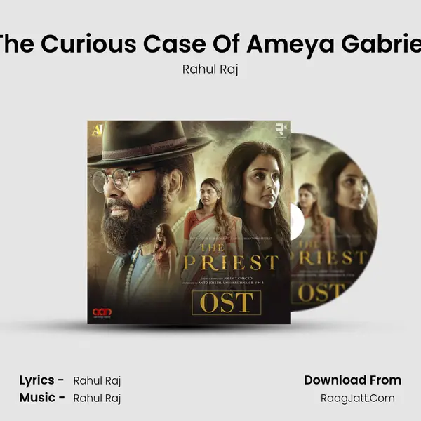 The Curious Case Of Ameya Gabriel MP3 Song by Rahul Raj Cover