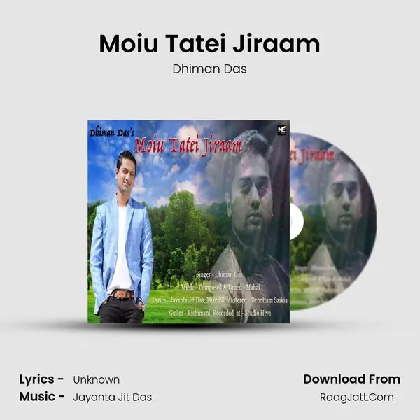 Moiu Tatei Jiraam MP3 Song by Dhiman Das Cover