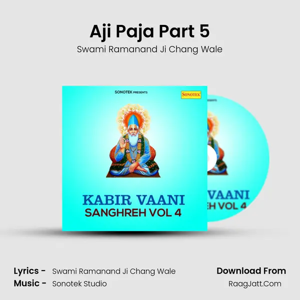 Aji Paja Part 5 MP3 Song by Swami Ramanand Ji Chang Wale Cover