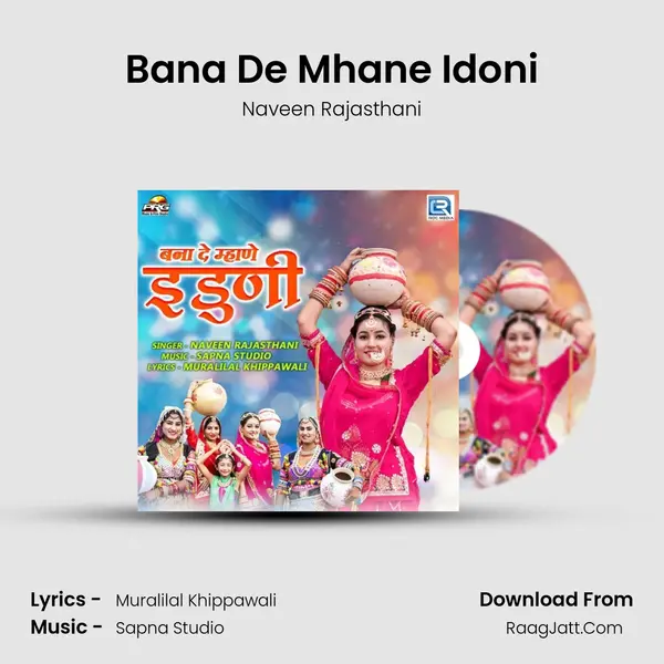 Bana De Mhane Idoni - Naveen Rajasthani