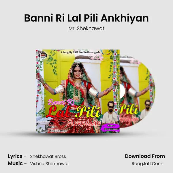 Banni Ri Lal Pili Ankhiyan mp3 song