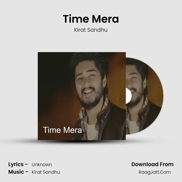 Time Mera MP3 Song by Kirat Sandhu Cover