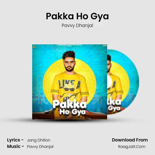 Pakka Ho Gya mp3 song