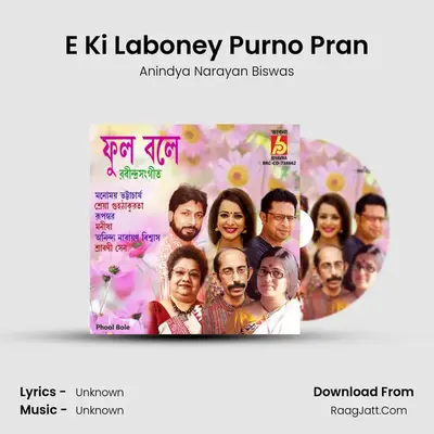 E Ki Laboney Purno Pran MP3 Song by Anindya Narayan Biswas Cover