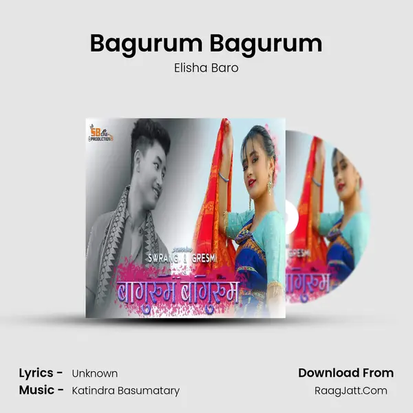 Bagurum Bagurum - Elisha Baro