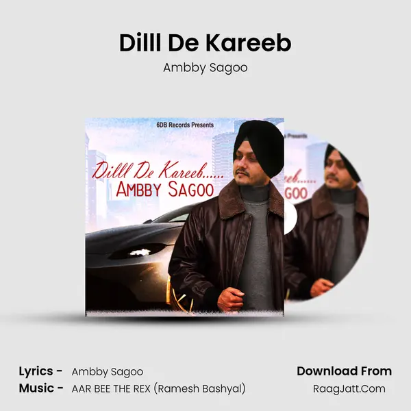 Dilll De Kareeb MP3 Song by Ambby Sagoo Cover