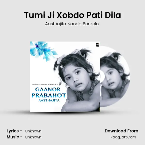 Tumi Ji Xobdo Pati Dila MP3 Song by Aasthajita Nanda Bordoloi Cover