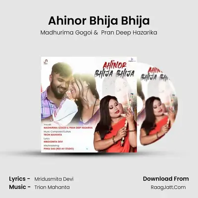 Ahinor Bhija Bhija MP3 Song by Madhurima Gogoi Cover