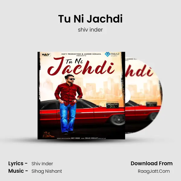Tu Ni Jachdi MP3 Song by shiv inder Cover