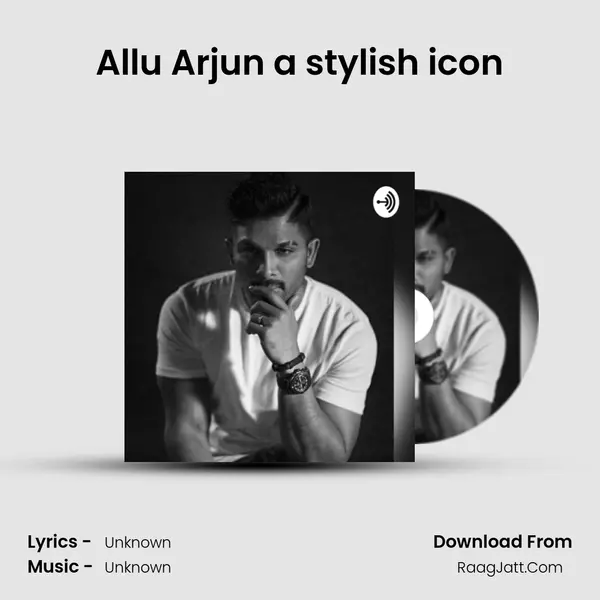 Allu Arjun a stylish icon MP3 Song by  Cover
