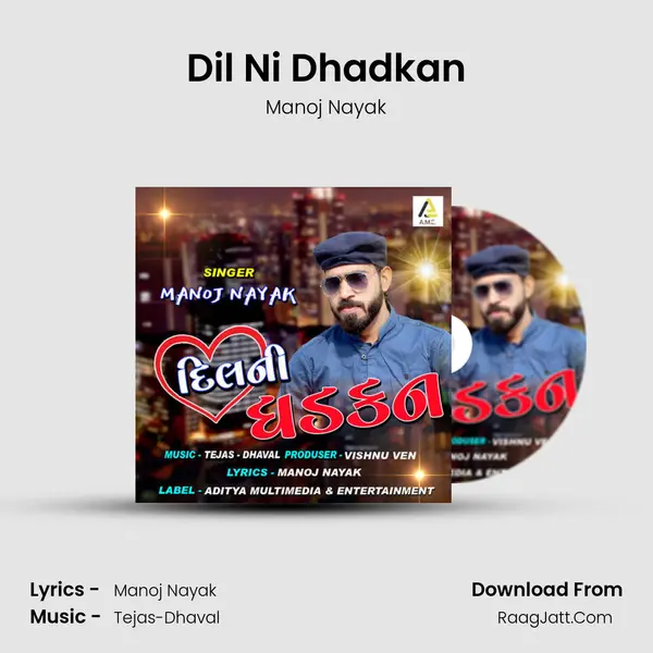 Dil Ni Dhadkan MP3 Song by Manoj Nayak Cover