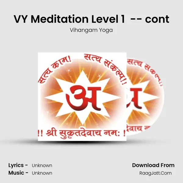 VY Meditation Level 1 (of 5) -- cont MP3 Song by Vihangam Yoga Cover