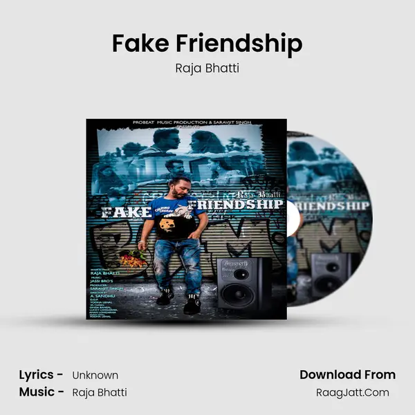 Fake Friendship mp3 song